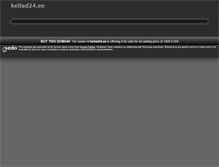 Tablet Screenshot of kellad24.ee